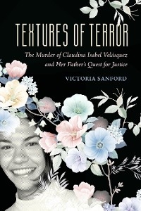 Textures of Terror -  Victoria Sanford