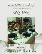 In the kitchen with Reese "A True Southern Bell" -  Teresa A. Burnett