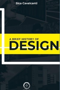 A Brief History of Design - Sica Cavalcanti