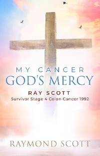 Faith, Cancer God's Miracle