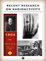 Recent research on radioactivity - Pierre Curie