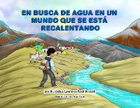 En busca de agua en un mundo que se est&aacute; recalentando - Dr. Joshua Lawrence Patel Deutsch