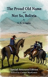 The Proud Old Name and Not So, Bolivia - Charles Elbert Scoggins