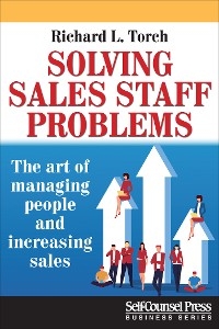 Solving Sales Staff Problems - Richard L. Torch