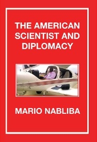 American Scientist and Diplomacy