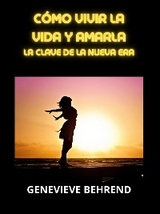 C&oacute;mo vivir la vida y amarla (Traducido) - Genevieve Behrend