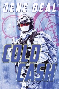 Cold Cash - Jene Beal