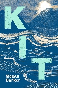 Kit - Megan Barker