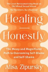 Healing Honestly - Alisa Zipursky