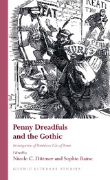 Penny Dreadfuls and the Gothic - 