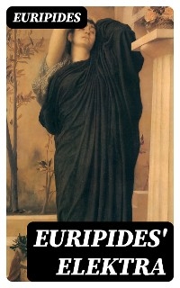Euripides' Elektra