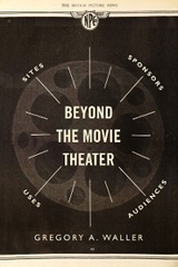 Beyond the Movie Theater - Gregory A. Waller