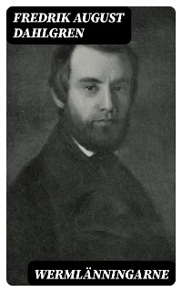 Werml&auml;nningarne - Fredrik August Dahlgren