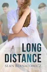 Long Distance - Sean Bernatowicz