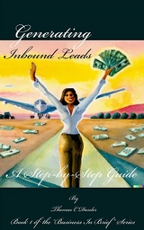 Generating Inbound Leads - Thomas C Danler