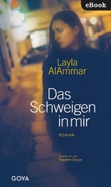 Das Schweigen in mir - Layla AlAmmar