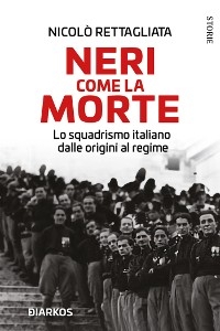 Neri come la morte - Nicol&ograve; Rettagliata