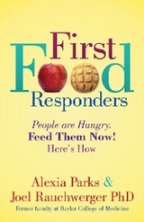 First Food Responders -  Alexia Parks