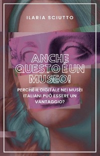 Anche questo è un museo!