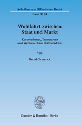 Wohlfahrt zwischen Staat und Markt. - Bernd Grzeszick