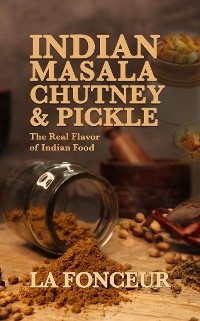 Indian Masala Chutney & Pickle