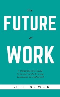 The Future of Work
