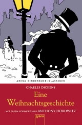 Eine Weihnachtsgeschichte. Mit einem Vorwort von Anthony Horowitz - Charles Dickens