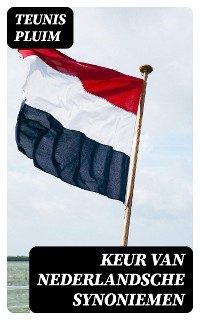 Keur van Nederlandsche Synoniemen