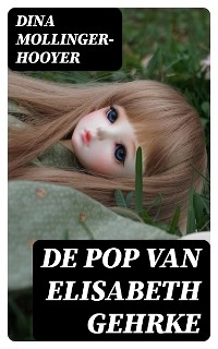 De Pop van Elisabeth Gehrke - Dina Mollinger-Hooyer