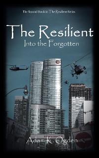 The Resilient - Adam K. Ogden