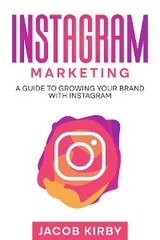 Instagram Marketing - Jacob Kirby