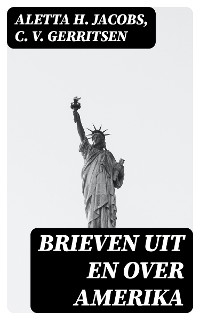 Brieven uit en over Amerika