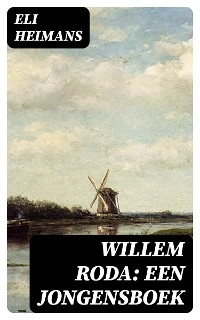 Willem Roda: Een jongensboek