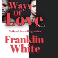 Ways of Love - Franklin White