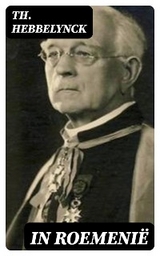 In Roemenië - Th. Hebbelynck