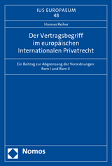 Der Vertragsbegriff im europ&auml;ischen Internationalen Privatrecht - Hannes Reiher