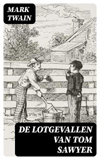 De Lotgevallen van Tom Sawyer