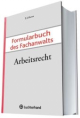 Formularbuch des Fachanwalts Arbeitsrecht - 