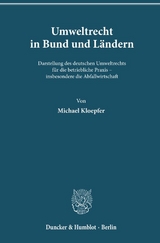 Umweltrecht in Bund und L&auml;ndern. - Michael Kloepfer