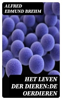 Het Leven der Dieren:De Oerdieren