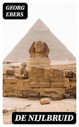 De nijlbruid - Georg Ebers