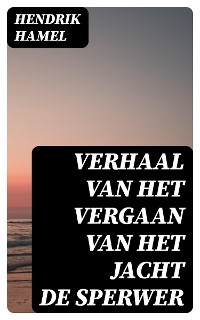 Verhaal van het vergaan van het jacht de Sperwer