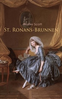 St. Ronans-Brunnen - Walter Scott