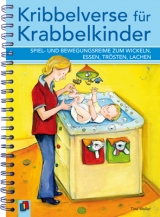 Kribbelverse f&uuml;r Krabbelkinder - Tina Weiler