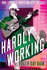 Hardly Working - Roger Day Bain