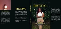 Pruning -  Nicole Hornsby-Harrison