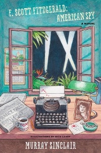 F. Scott Fitzgerald American Spy - Murray Sinclair