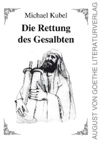 Die Rettung des Gesalbten