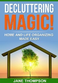 Decluttering Magic!
