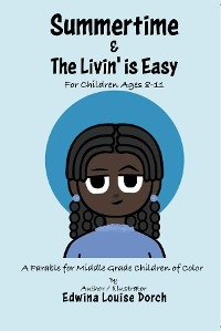 Summertime & the Livin' is Easy